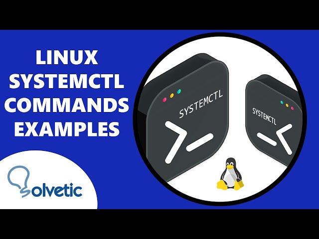 Linux Systemctl Commands Examples ️