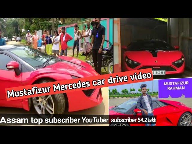 Mustafizur Mercedes car drive Video|||Assam No1 YouTuber️||please subscribe my YT Channel