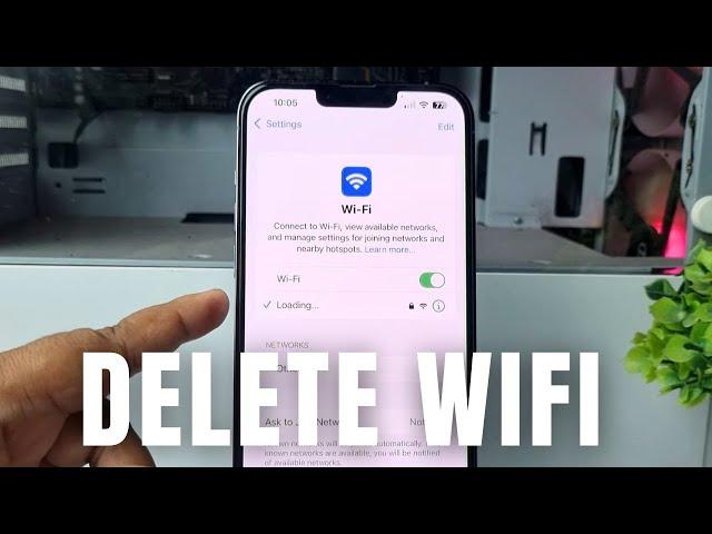 How to Delete WiFi on iPhone 13 Pro Max