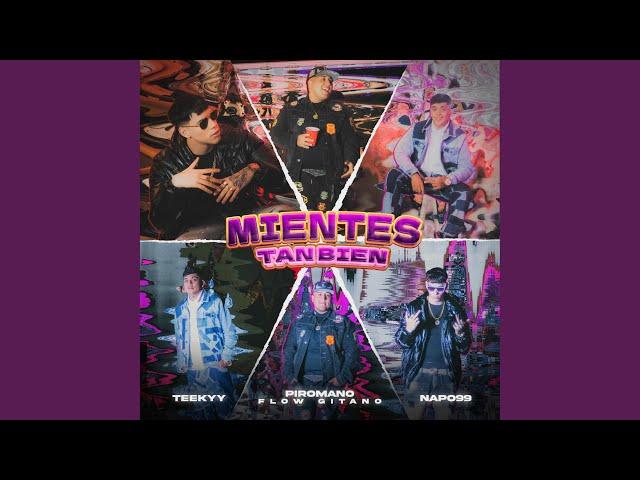 MIENTES TAN BIEN (feat. napo99 & teekyy)