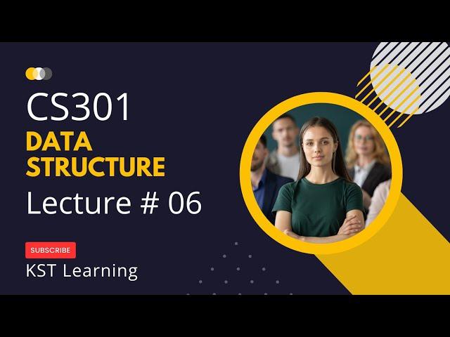 Virtual University CS301 Data Structure Lecture 6 | CS301 Short Lectures