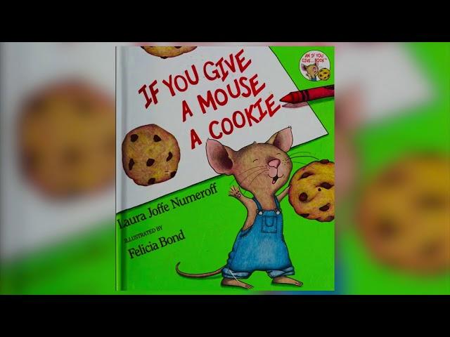 If You Give a Mouse a Cookie Read aloud