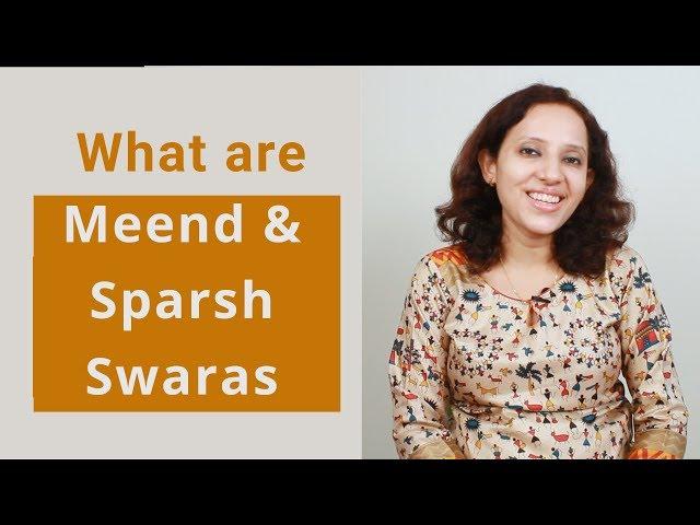 Meend and Sparsh Alankar Swaras in Hindustani Classical Music