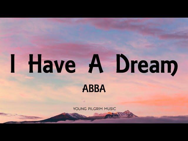 ABBA - I Have A Dream (Lyrics)