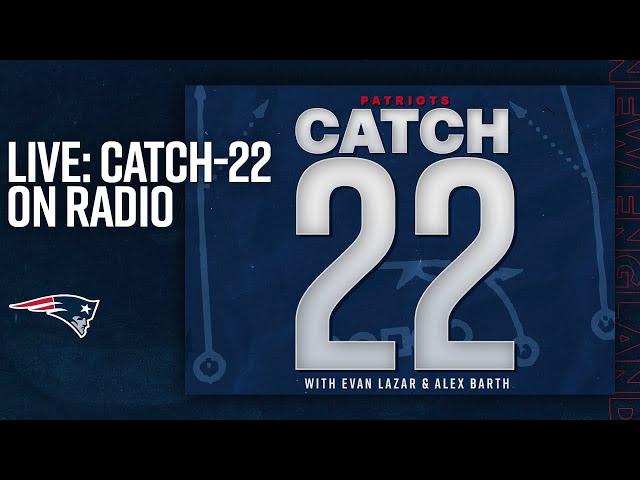 LIVE: Patriots Catch-22 6/20: Remaining Holes on Roster, Roster Projection, Celtics Talk