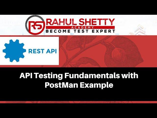 Learn Rest API Testing Fundamentals with real time Examples in 75Minutes