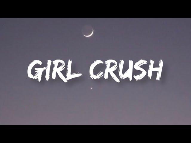 Little Big Town - Girl Crush | Lyrics