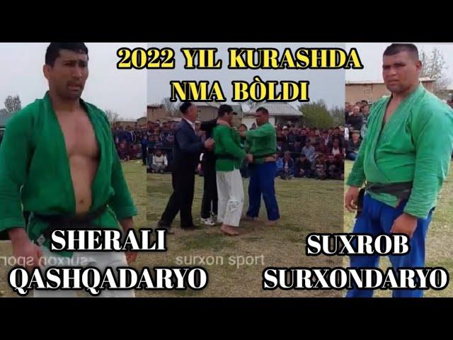 SHERALI QASHQADARYO SUXROB SURXONDARYO 2022 YIL SURXONDARYO SHÒRCHIDA KATTA KURASH