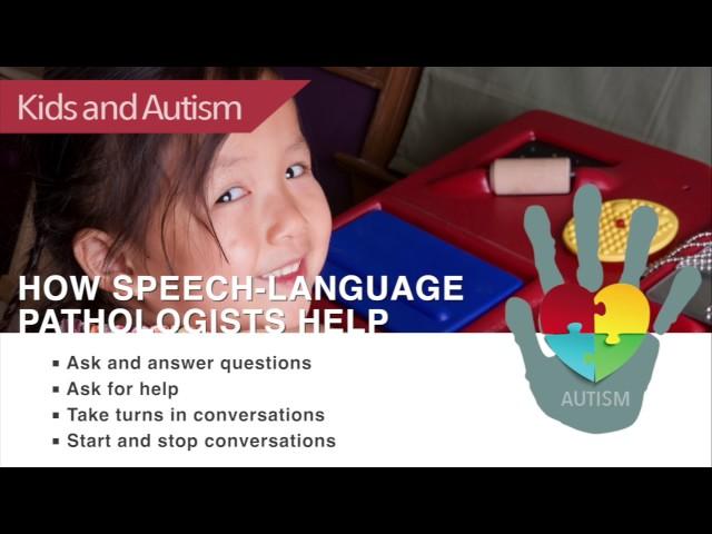 Kids and Autism: How Speech-Language Pathologists Help