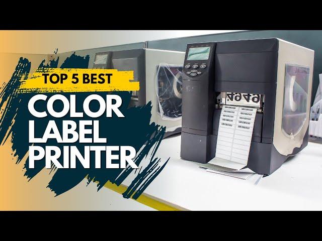 Best Color Label Printer 2023  Top 5 Best Color Label Printer Reviews