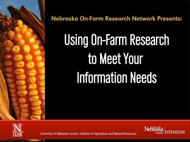Using On-Farm Research to Meet Your Information Needs