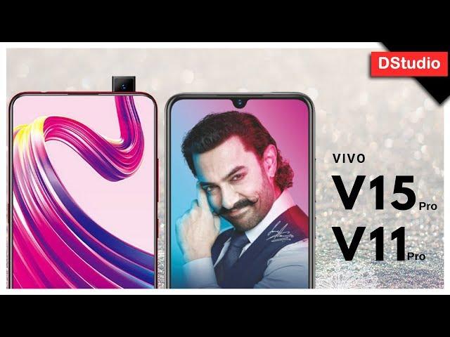 Vivo V15 Pro Vs Vivo V11 Pro Specs Review and Comparison