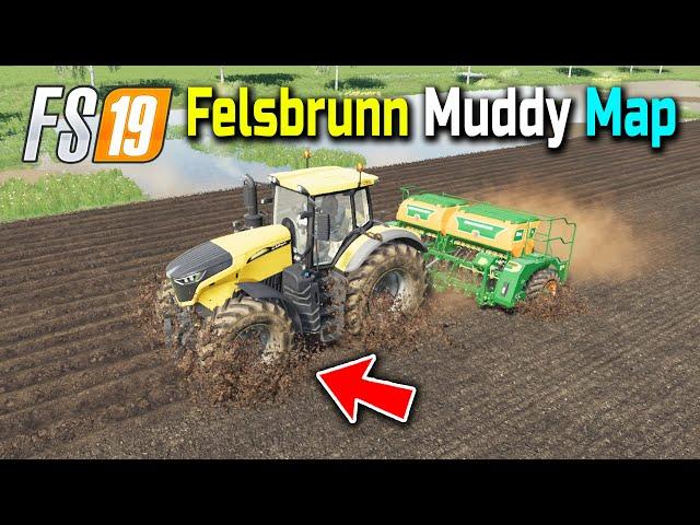 Bahut Hi Badiya Hai Mud Wala Map - FS19 Felsbrunn Muddy Map