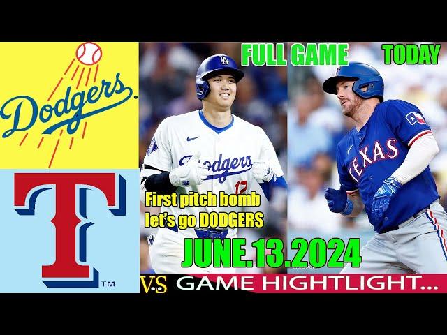 La Dodgers Vs.Texas Rangers June 13, 2024 FULL GAME Highlights | MLB Season 2024