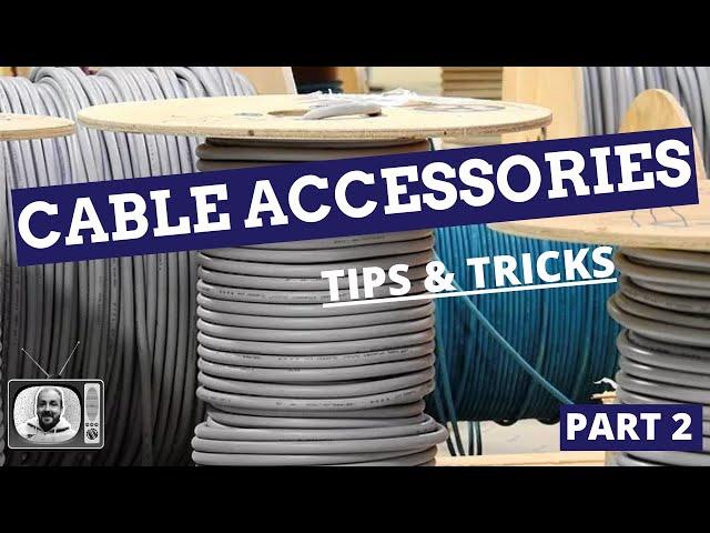 Apprentices and electricians Tip & Tricks for Cable Tools  (Part two)