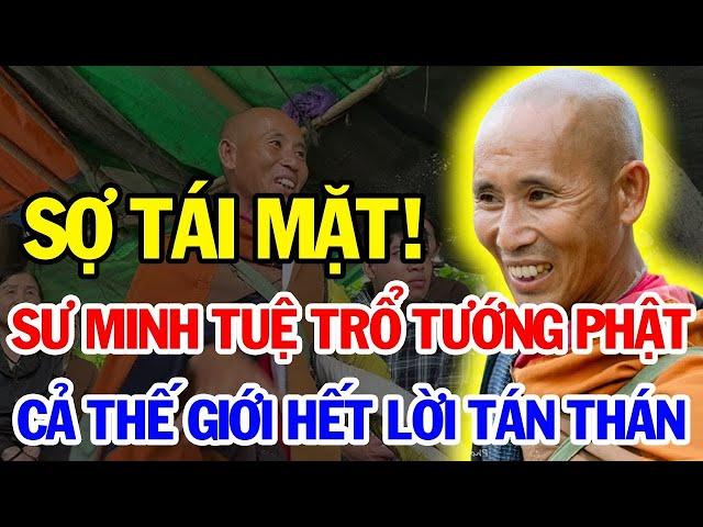 Dân ở Chân Núi Sạn Tiết Lộ Sư Minh Tuệ ĐÃ TRỔ TƯỚNG PHẬT RẤT Đẹp, ĐI KHẤT THỰC Gieo Duyên Cho 3 Nhà