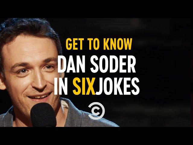 Get to Know Dan Soder in Six Jokes