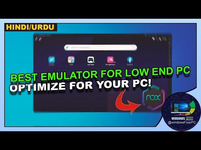 best settings for nox emulator for low end pc | CORE 2 DUO - Emulator 2024 |  GUIDE! [HINDI/URDU ]