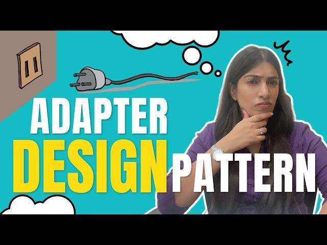 Adapter Design Pattern | Explanation with Code in Easy Way! 