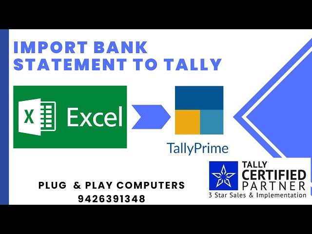 Import Excel Bank Statement into Tally Prime 4.0 - Excel to Tally