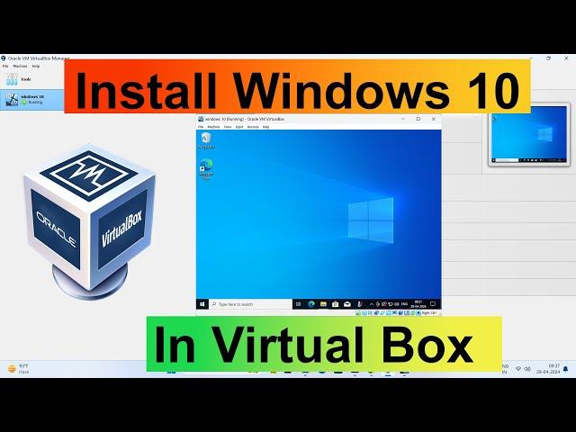 How to Install Windows10 in Virtual Box on Windows11 | Windows10 Ko VirtualBox me Kaise Install Kare