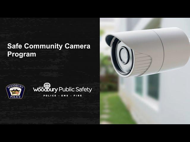 Safe Community Camera Program