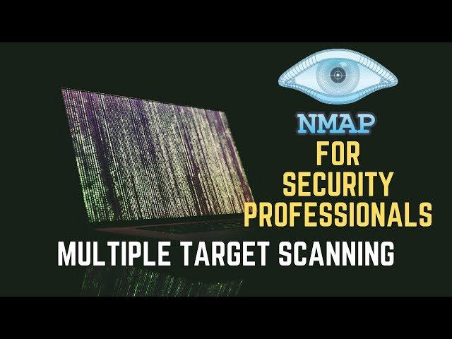 Nmap Tutorial for Security Professionals | Multiple Target Scanning Final #nmap