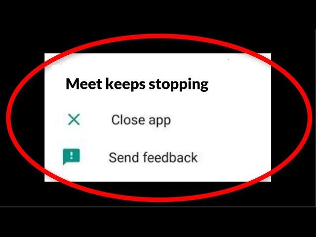 How To Fix Google Meet Keeps Stopping Android Mobile & Ios || Fix Google Meet Not Open Problem