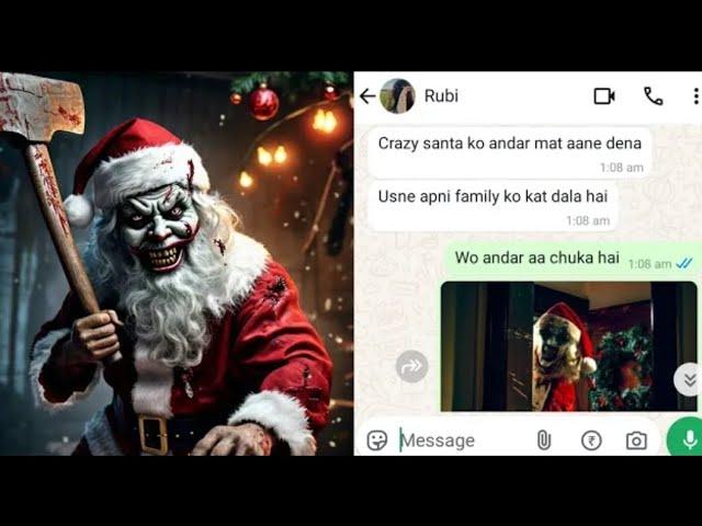 scariest WhatsApp chat | Santa is Horrer | Santa is ghost | HORRIETALKS |