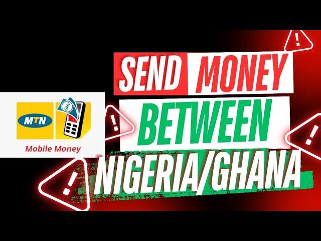 How To Send and Receive Money Money Between Nigeria, Ghana and Cameroon