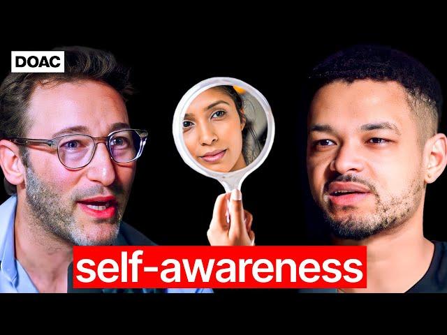 Simon Sinek: How To Improve Your Self Awareness