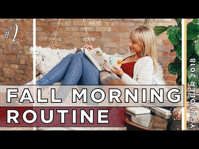 Fall Morning Routine | #YouTober 2018