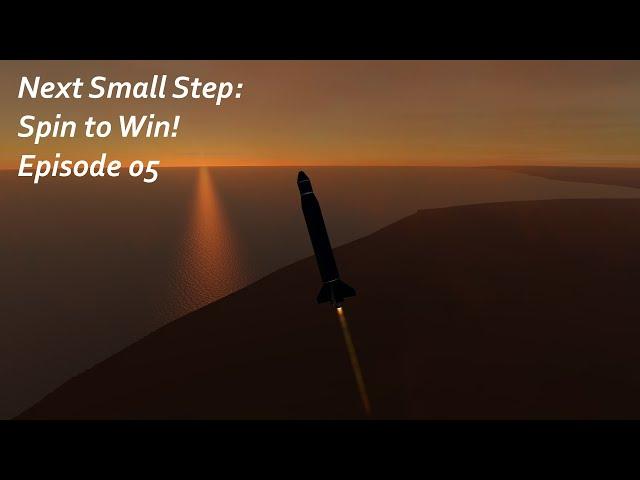 Spin to Win! - KSP/RP-1 - Next Small Step Episode 05