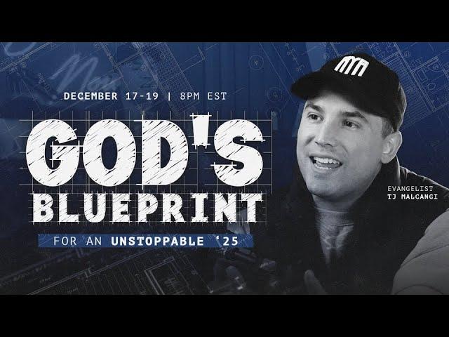 God’s Blueprint For An Unstoppable 2025 (Part 3)