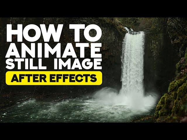 How to Animate a Still Image with After Effects and LoopFlow Plugin