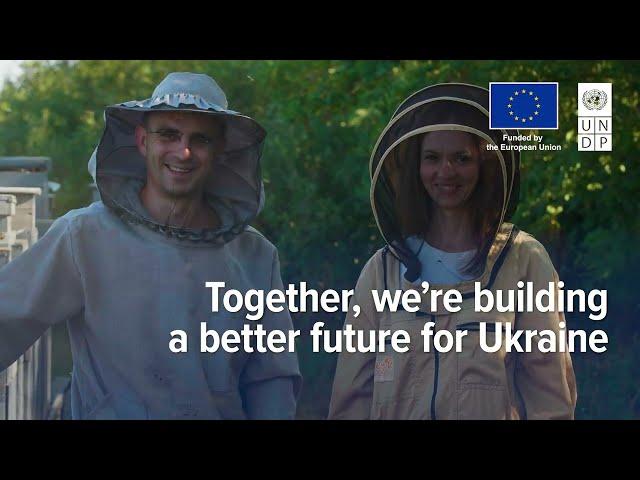 EU and UNDP: Together building a better future for Ukraine