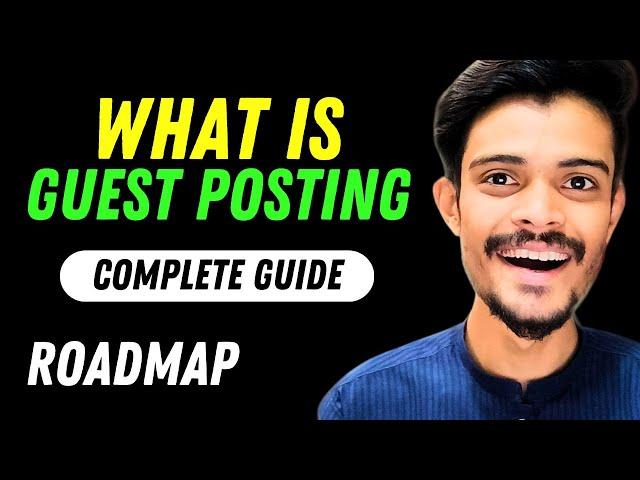 What is Guest Posting / Backlinks | Guest Posting Tutorial | Guest Blog Tutorial