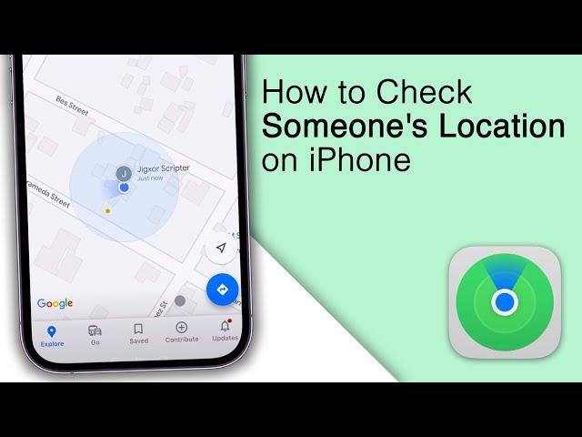 How to Check Someone's Location on iPhone! [2024]