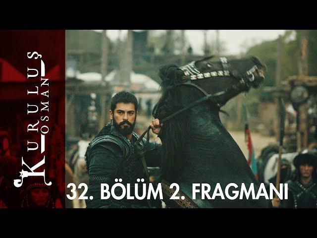 Kuruluş Osman 32. Bölüm 2. Fragmanı