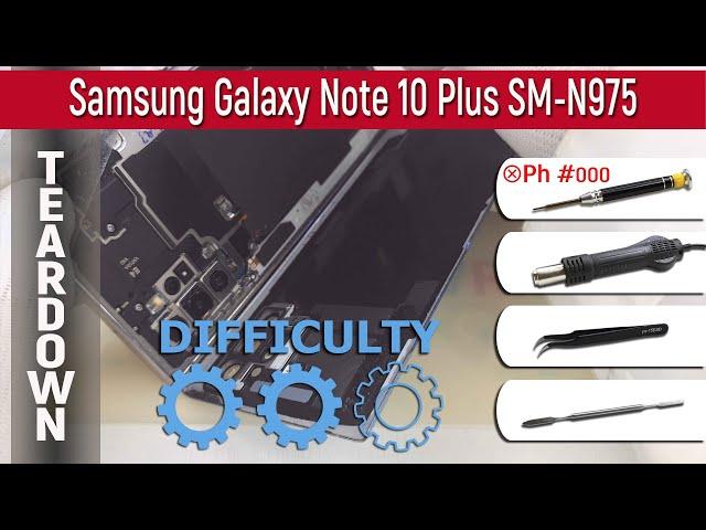 Samsung Galaxy Note 10 Plus SM-N975  Teardown Take apart Tutorial
