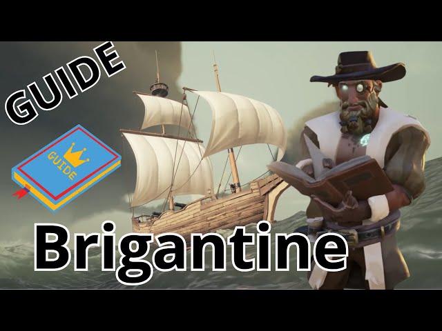 Sea of Thieves, In-depth Brigantine Guide