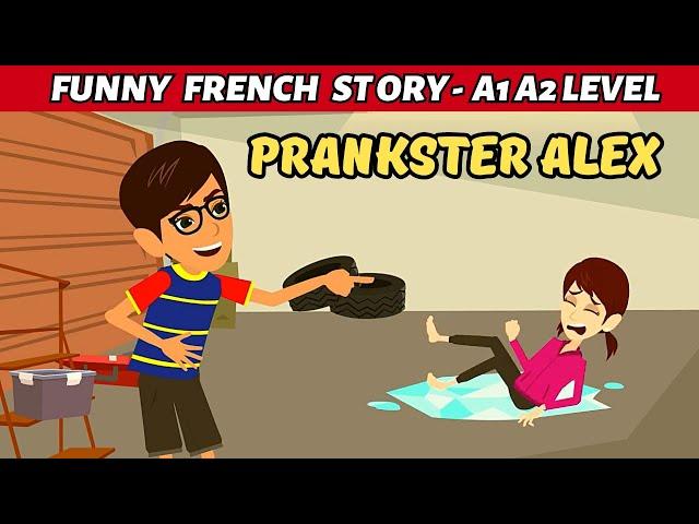 Funny Pranks on Friends : Funny French Story for Beginners | Conversation en Français