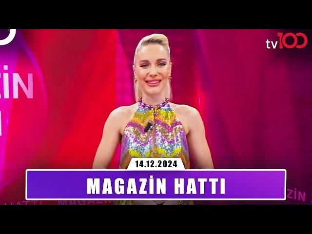 Magazin Hattı l 14 Aralık 2024