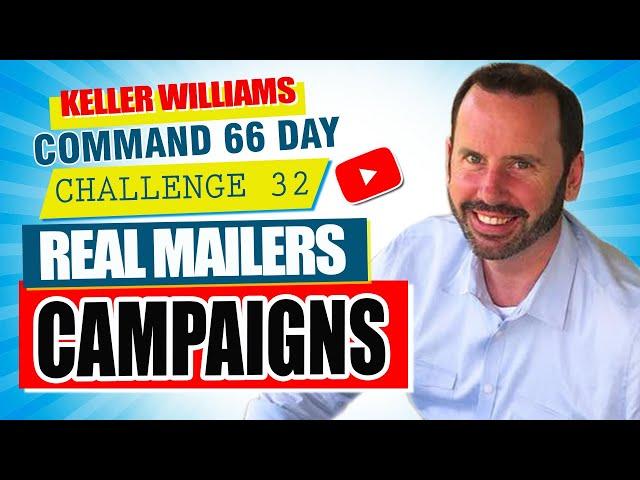 Keller Williams Command 66 Day Challenge 32 - Real Mailers Campaigns