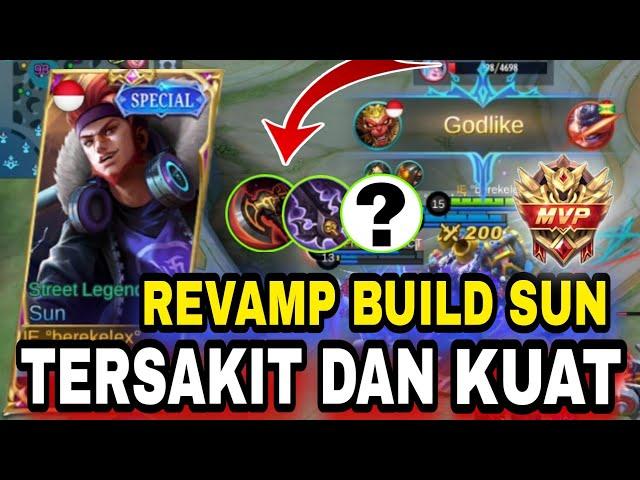 TERBARU BUILD SUN REVAMP TERSAKIT 2021 - BUILD SUN PALING SAKIT DAN KUAT MOBILE LEGENDS