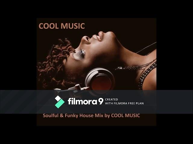 Soulful  Funky House Mix' by cool music