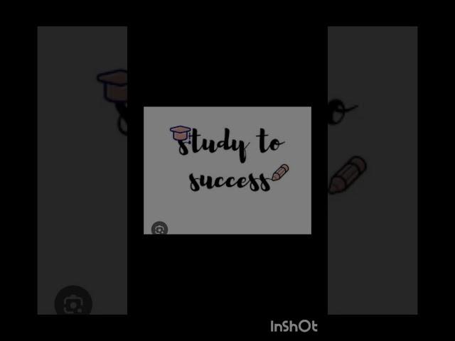 Study to success