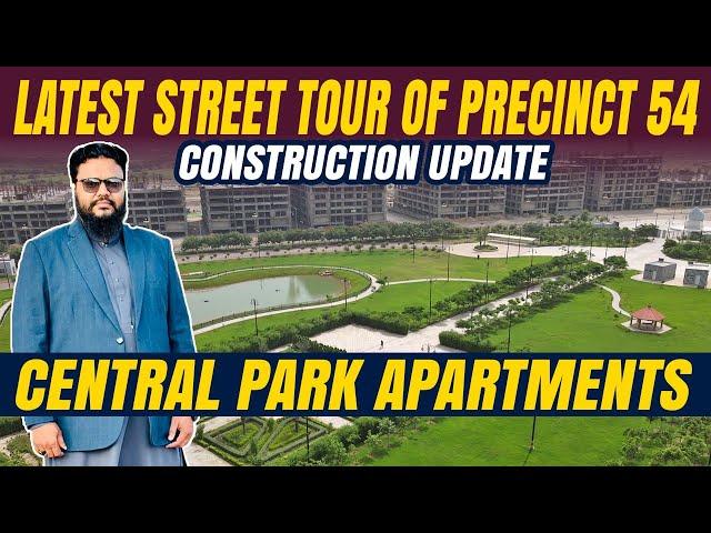 Latest Street Tour of Precinct 54 | Construction Update Central Park Apartments #bahriatown