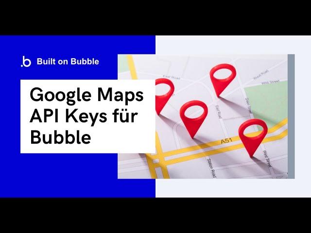 How to add Google Maps API Keys in bubble.io ( English subtitles)