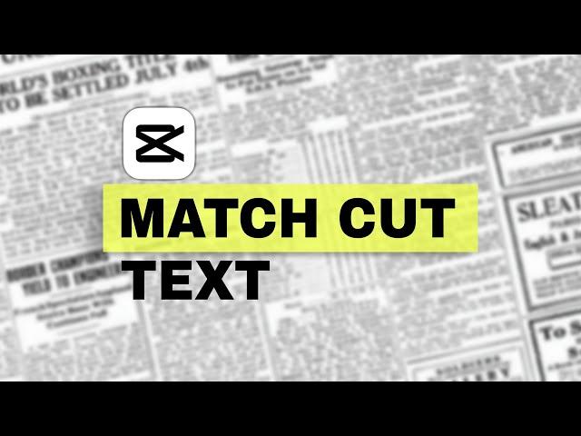 How to Create Match Cut Text Effects in CapCut like Vox & Johnny Harris